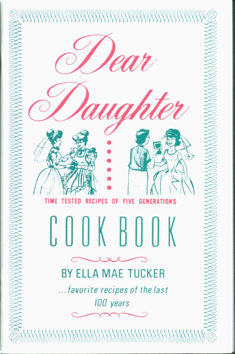 DEAR DAUGHTER COOKBOOK. 