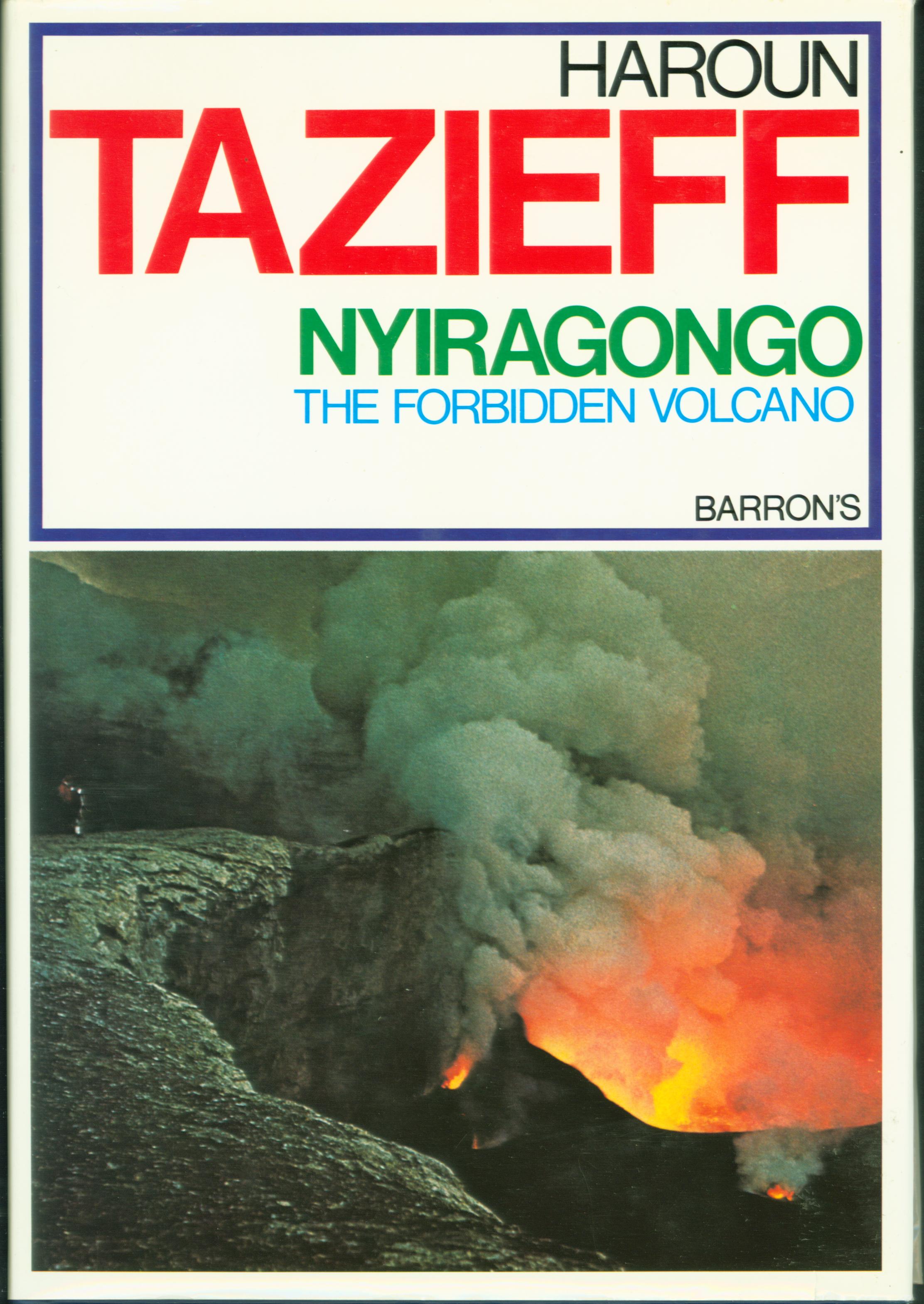 NYIRAGONGO: the forbidden volcano. 