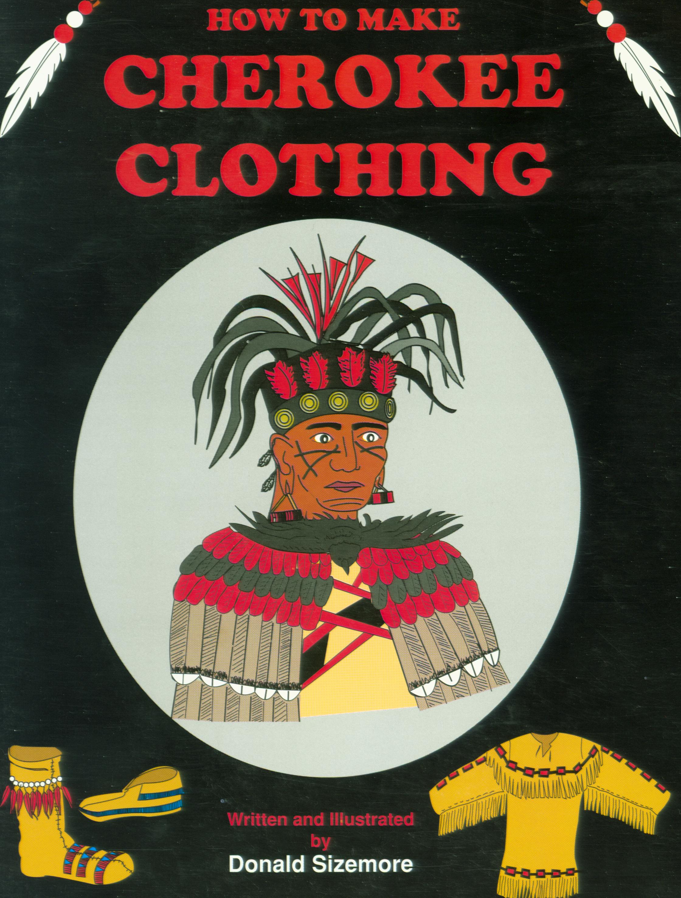 HOW TO MAKE CHEROKEE CLOTHING. 