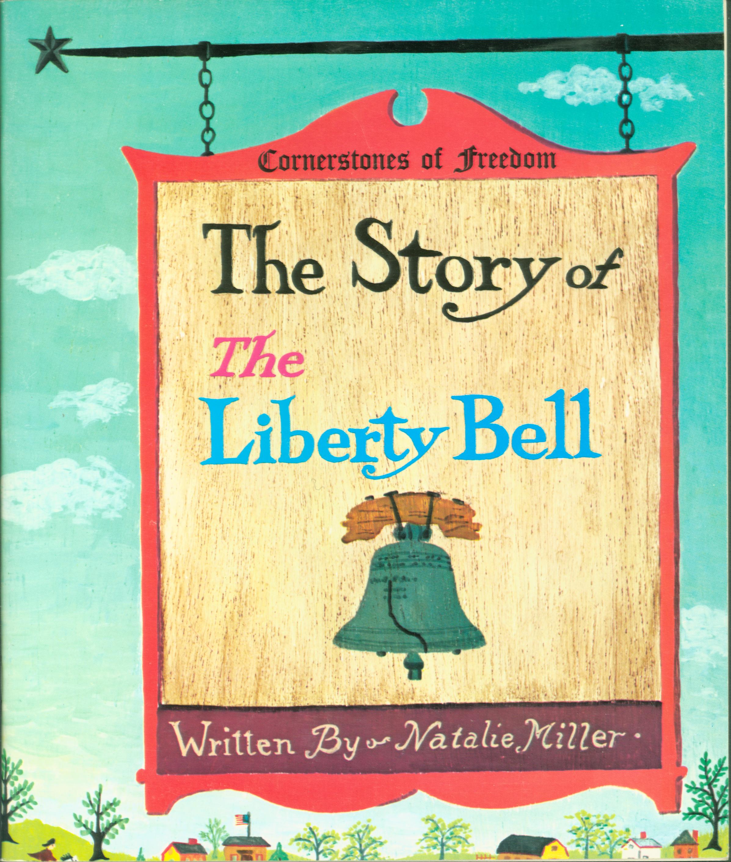 THE STORY OF THE LIBERTY BELL. 