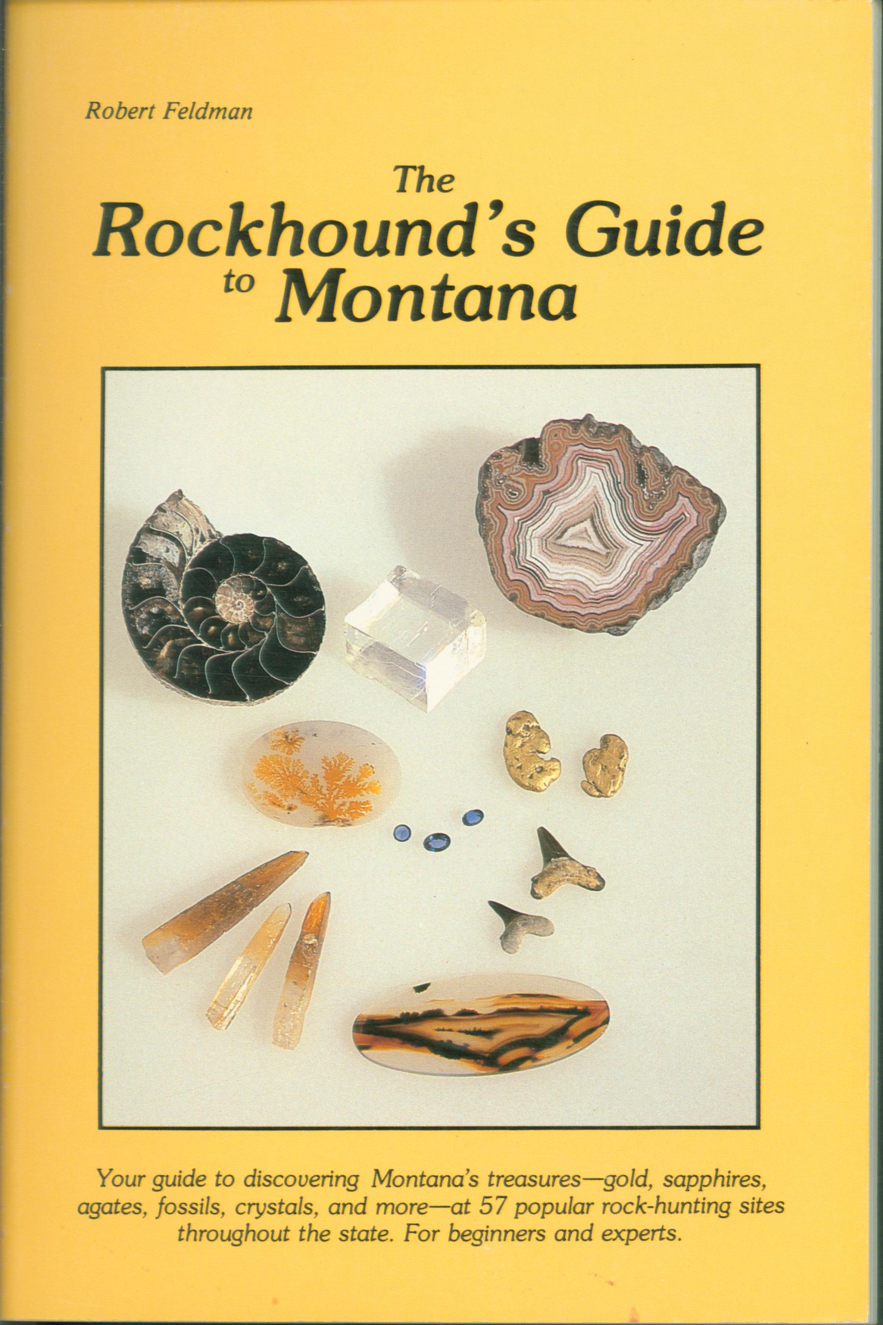 THE ROCKHOUND'S GUIDE TO MONTANA.