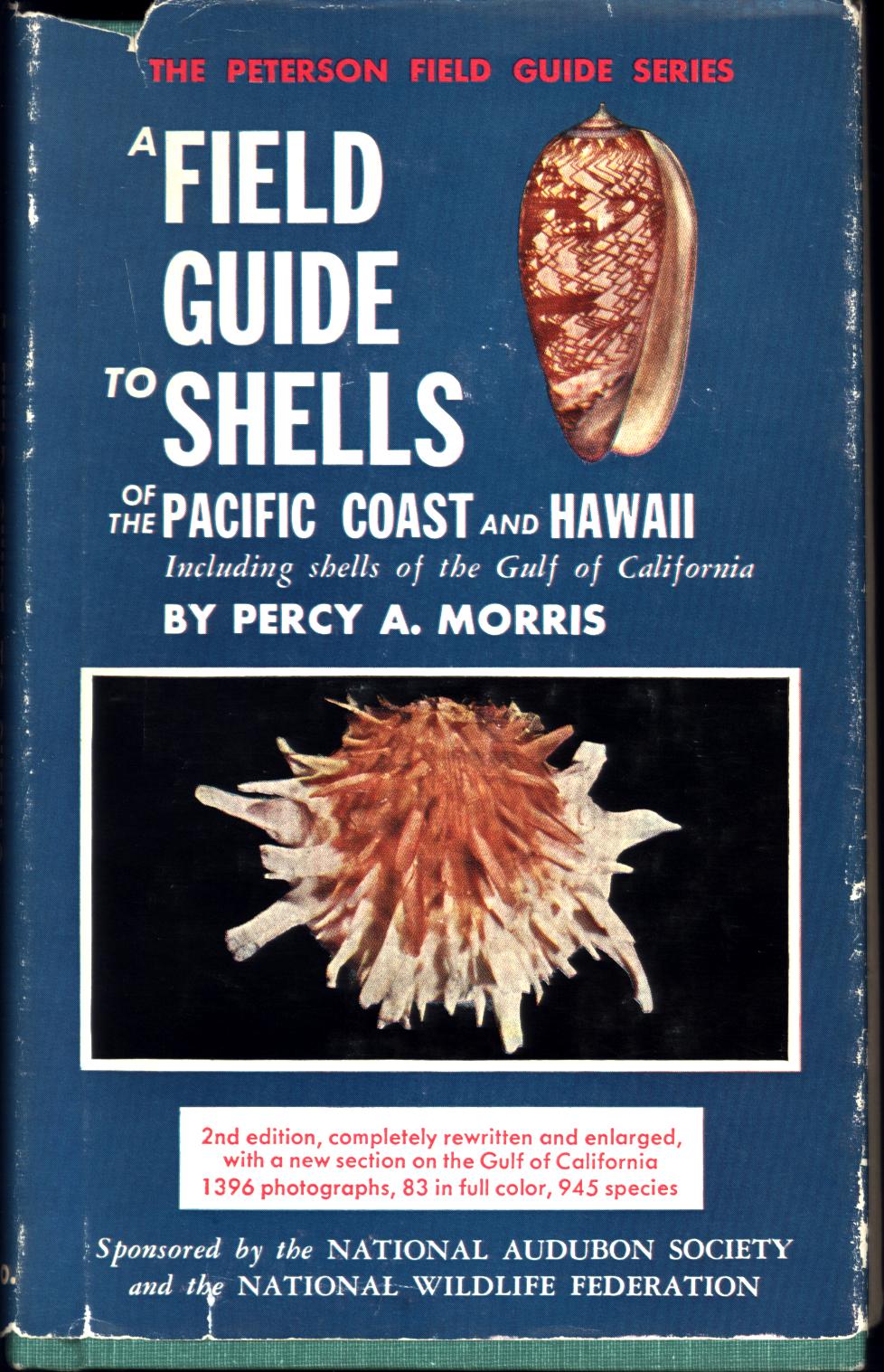 A FIELD GUIDE TO SHELLS OF THE PACIFIC COAST AND HAWAII, including the Gulf of California.