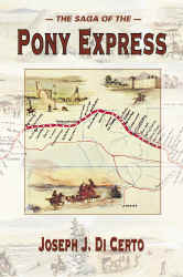 THE SAGA OF THE PONY EXPRESS. 