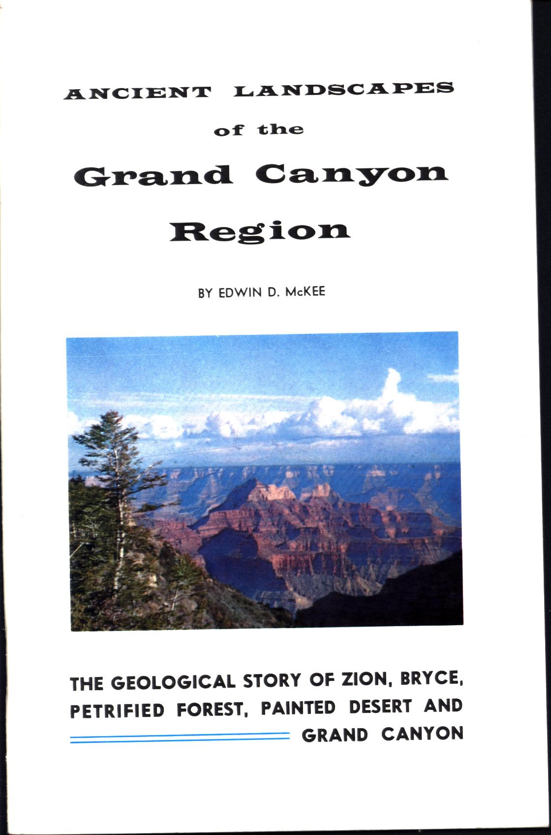 ANCIENT LANDSCAPES OF THE GRAND CANYON REGION. 