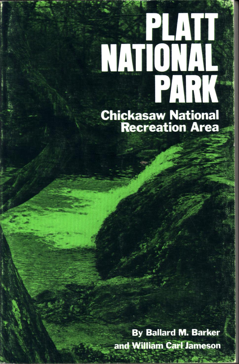 PLATT NATIONAL PARK: environment and ecology (now Chickasaw National Recreation Area). 