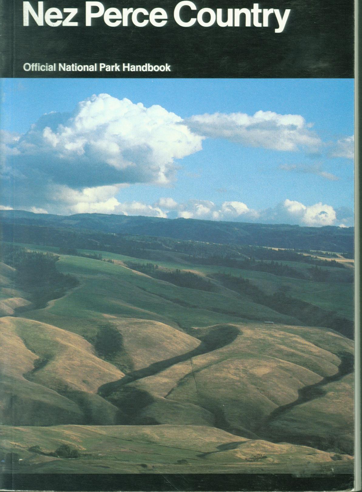 NEZ PERCE COUNTRY: a guide to Nez Perce National Historical Par