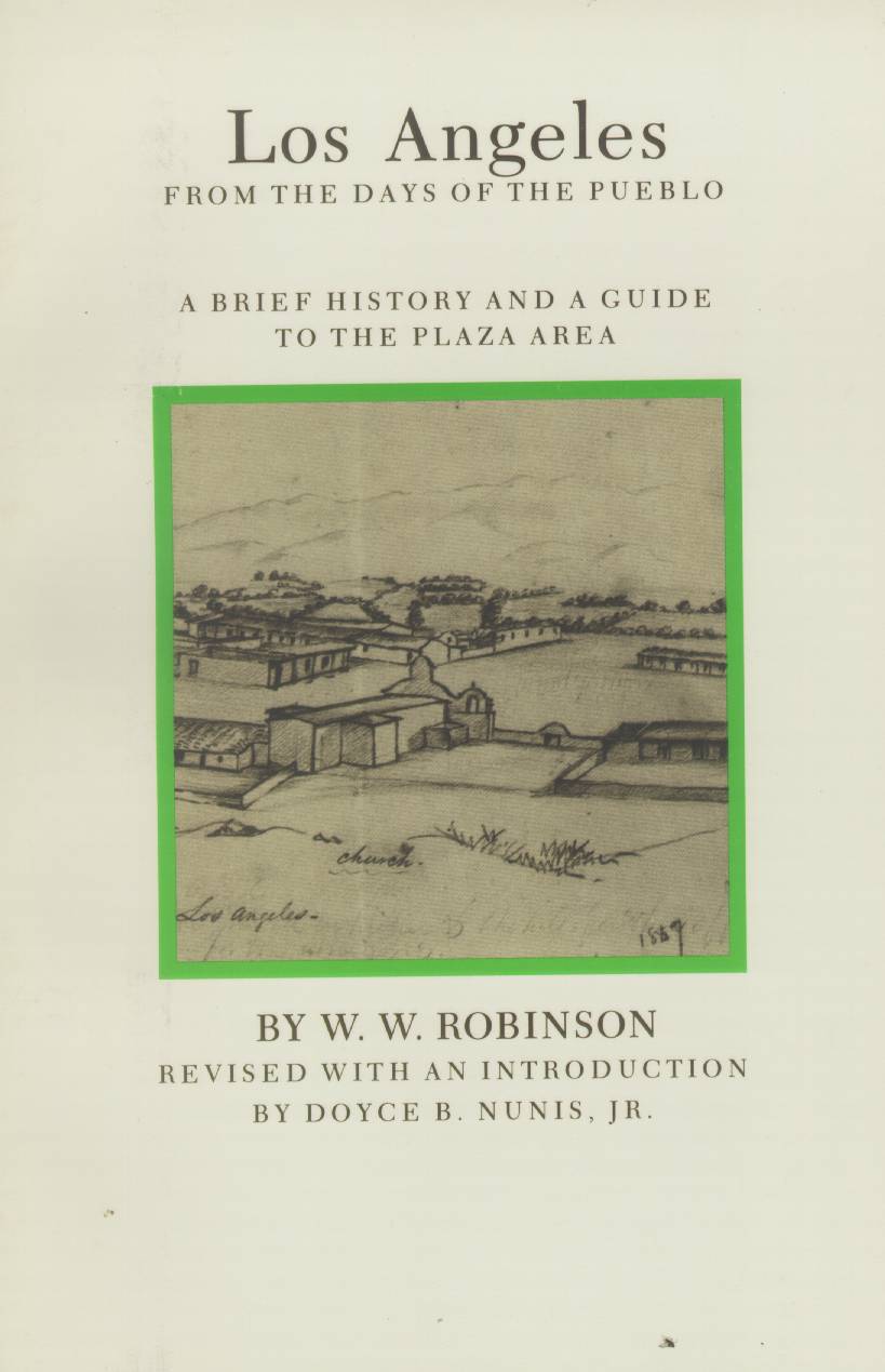 LOS ANGELES from the days of the pueblo. 