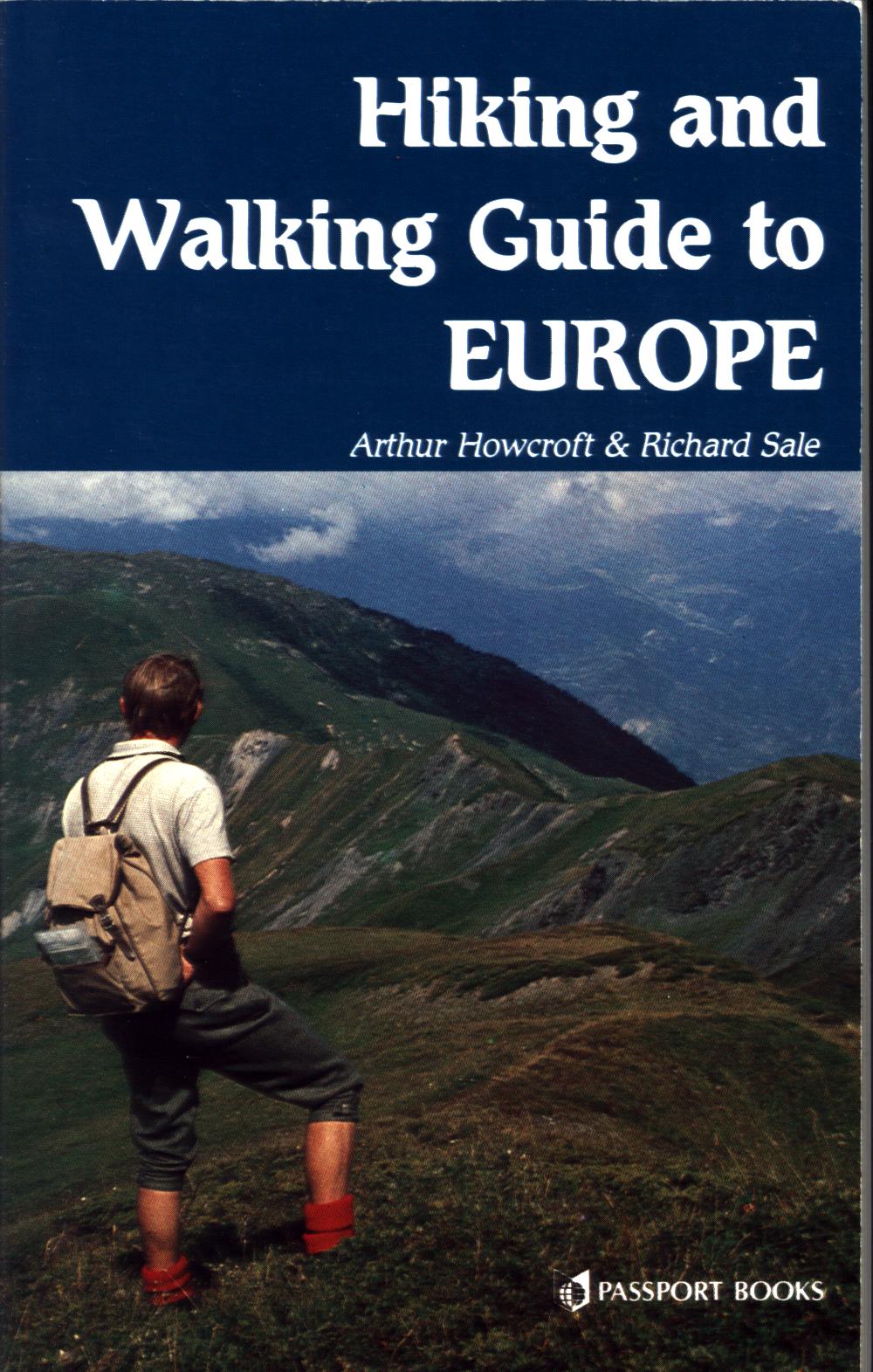 HIKING AND WALKING GUIDE TO EUROPE. 